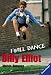 Billy Elliot. I will dance