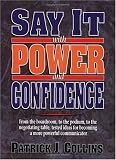 Say it with Power and Confidence