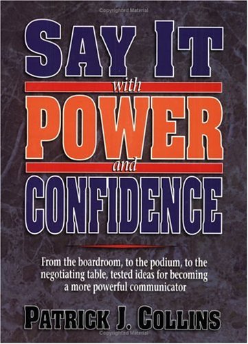 say it with power and confidence