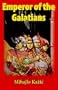 Emperor of the Galatians: A Novel