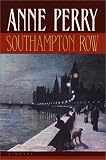 Southampton Row (Charlotte & Thomas Pitt Novels (Paperback))