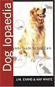 The Doglopaedia, The (Complete Guide To... (Ringpress Books))