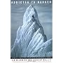 Addicted to Danger: Affirming Life in the Face of Death