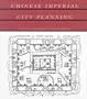 Chinese Imperial City Planning