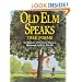 Old Elm Speaks: Tree Poems