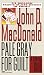 Books : Pale Gray for Guilt (Travis McGee Mysteries)
