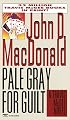 Pale Gray for Guilt (Travis McGee Mysteries)