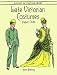 Late Victorian Costumes