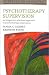 Psychotherapy Supervision: An Integrative Rational Approach to Psychotherapy Supervision (Supervision in Context)
