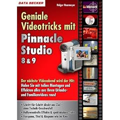 Geniale Videotricks mit Pinnacle Studio 8 + 9