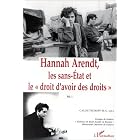 Hannah Arendt et le monde d'aujourd'hui: Les sans-Etat et le droit... by  GGE 
