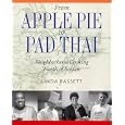 From Apple Pie to Pad Thai: Neighborhood Cooking North of Boston by Linda Bassett
