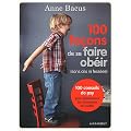 100 fa�ons de se faire ob�ir (sans cris ni fess�es)