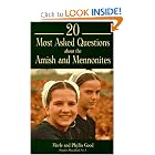 20 Most Asked Questions About the Amish and Mennonites (People's Place Book, No 1) by Merle Good