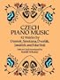 Czech Piano Music: 42 Works by Dussek, Smetana, Dvorak, Janacek and Martinu