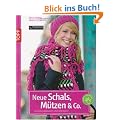Neue Schals, M�tzen & Co: Schnell geh�kelt und gestrickt: Schnell geh�kelt und gestrickt
