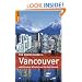 The Rough Guide to Vancouver 3 (Rough Guide Travel Guides)