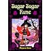 Sugar Sugar Rune 1