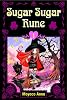 Sugar Sugar Rune 1