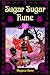 Book Sugar Sugar Rune 1 (Sugar Sugar Rune)