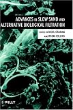 Advances in Slow Sand and Biological Filtration