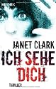 Ich sehe dich: Thriller