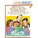 While You're Waiting for the Food to Come: A Tabletop Science Activity Book : Experiments and Tricks That Can Be Done at a Restaurant, the Dining Room Table, or Wherever Food Is Served