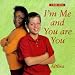 I'm Me and You Are You (Choices)
