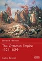 The Ottoman Empire 1326-1699 (Essential Histories)