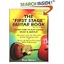 The First Stage Guitar Book: Learn How To Play Guitar Easily & Quickly!