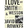 I Love My Smith & Wesson