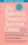 The Battered Woman's Survival Guide: Breaking the Cycle