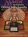 Magic the Gathering: Official Encyclopedia : The Complete Card Guide (Magic the Gathering Official Encyclopedia; The Complete Card Guide)