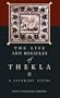 The <i>Life and Miracles</i> of Thekla: A Literary Study (Hellenic Studies)