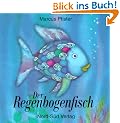 Der Regenbogenfisch