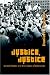 Book Justice, Justice: School Politics and the Eclipse of Liberalism (History of Schools and Schooling, V. 40)