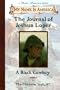 My Name Is America: The Journal Of Joshua Loper, A Black Cowboy