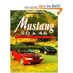 Mustang 5.0 and 4.6, 1979-1998 (Motorbooks International Muscle Car Color History)