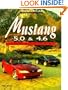 Mustang 5.0 and 4.6, 1979-1998 (Muscle Car Color History)