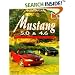 Mustang 5.0 and 4.6, 1979-1998 (Muscle Car Color History)