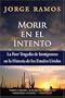 Morir en el Intento: La Peor Tragedia de Immigrantes en la Historia de los Estados Unidos (Spanish Edition)