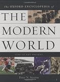 Oxford Encyclopedia of the Modern World: 1750 to the Present