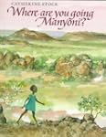 Where Are You Going Manyoni?