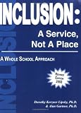 Inclusion: A Service, Not a Place, A Whole School Approach