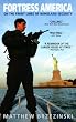 Fortress America: On the Front Lines of Homeland Security