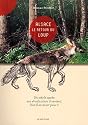 Alsace, le retour du loup