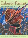 Books : Liberty Rising: The Story of the Statue of Liberty