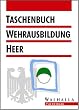 Taschenbuch Wehrausbildung Heer