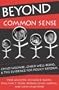 Beyond Common Sense: Child Welfare, Child Well-Being, and the Evidence for Policy Reform (The Chapin Hall Series on Child and Family Policy)