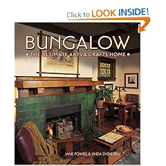 Bungalow The Ultimate Arts & Crafts Home